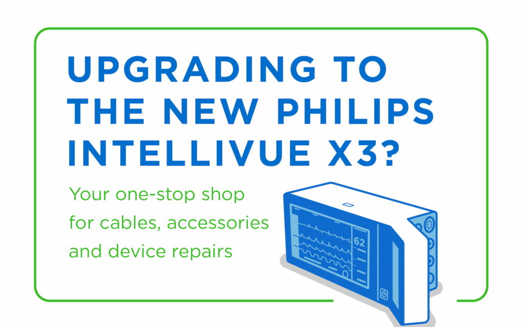 Transitioning from Philips IntelliVue X2 to Philips IntelliVue X3? We Can Help!