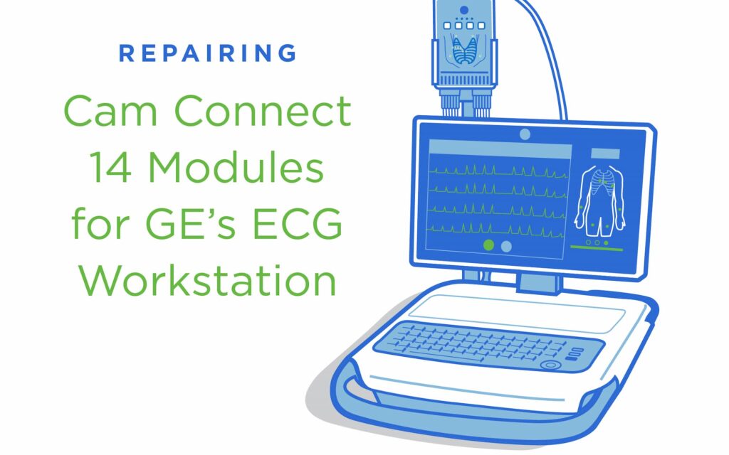 Repairing Cam Connect 14 Modules for GE’s ECG Workstation